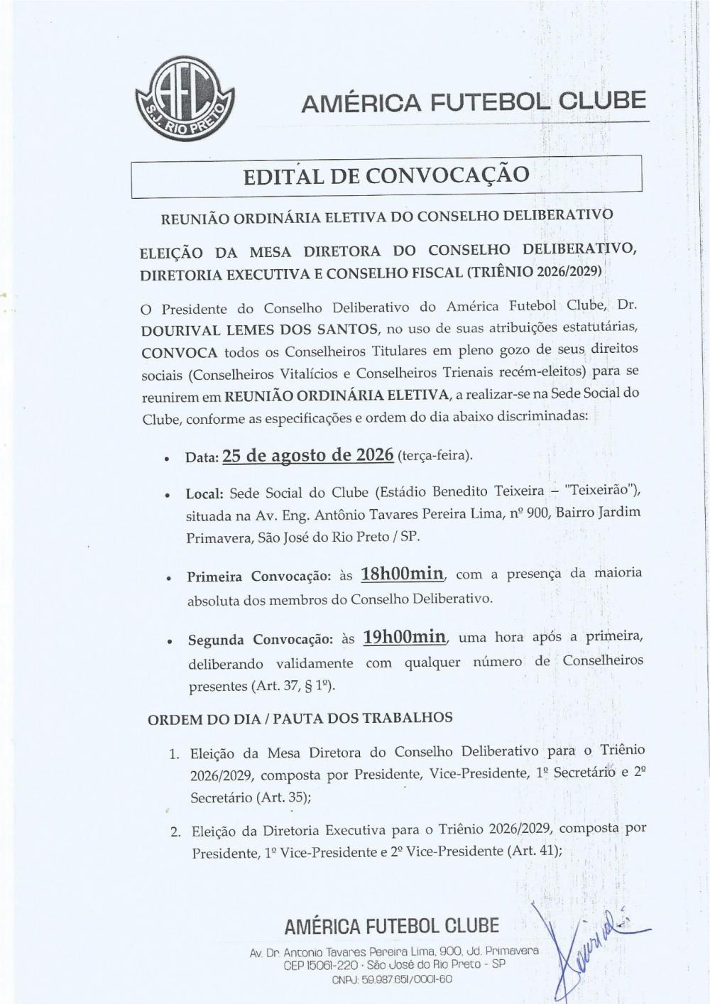 EDITAL DE CONVOCAÇÃO - REUNIÃO ORDINÁRIA ELETIVA DO CONSELHO DELIBERATIVO EDITAL DE CONVOCAÇÃO - REUNIÃO ORDINÁRIA ELETIVA DO CONSELHO DELIBERATIVO